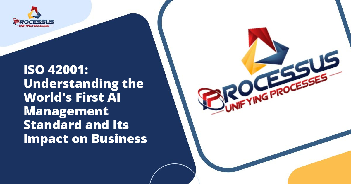 ISO 42001: Understanding the World’s First AI Management Standard and Its Impact on Business