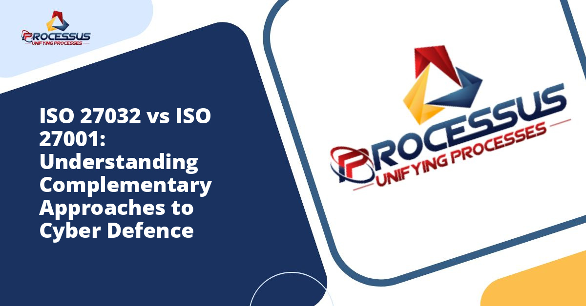 ISO 27032 vs ISO 27001: Understanding Complementary Approaches to Cyber Defence